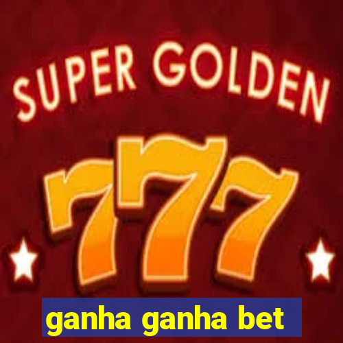 ganha ganha bet